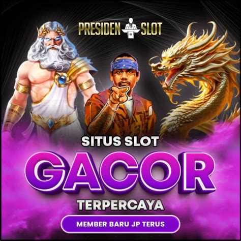 presidenslot1|PRESIDENSLOT : Daftar Situs Taruhan Togel Terpercaya & Slot .